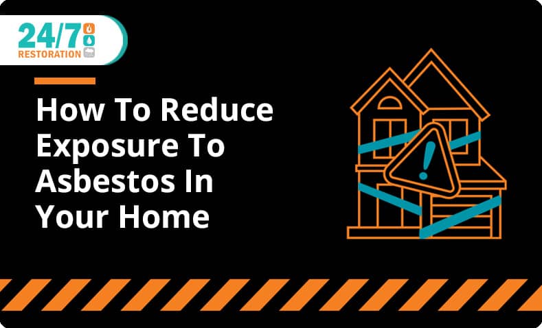 How To Reduce Exposure To Asbestos In Your Home