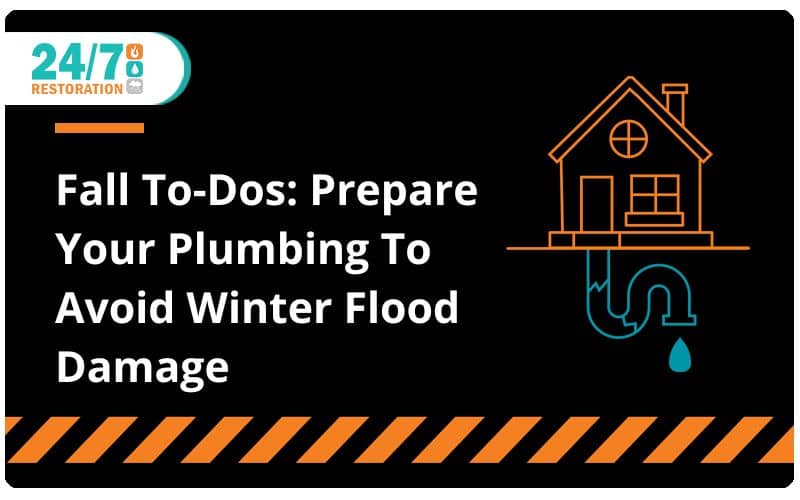 Fall To-Dos: Prepare Your Plumbing To Avoid Winter Flood Damage