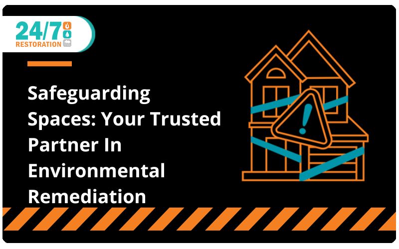 Safeguarding Spaces: Your Trusted Partner in Environmental Remediation