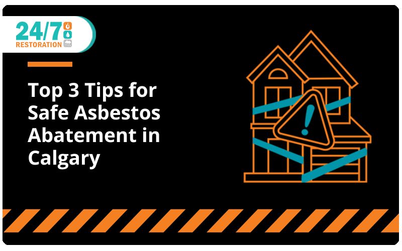 Top 3 Tips for Safe Asbestos Abatement in Calgary